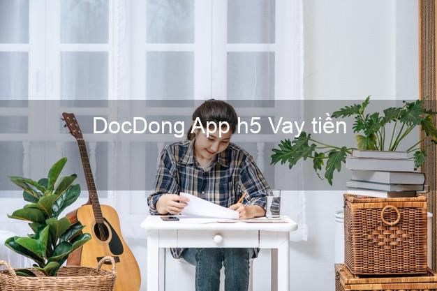 DocDong App h5 Vay tiền
