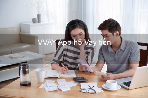 VVAY App h5 Vay tiền