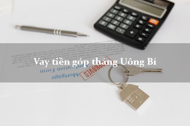 Vay tiền góp tháng Uông Bí Quảng Ninh